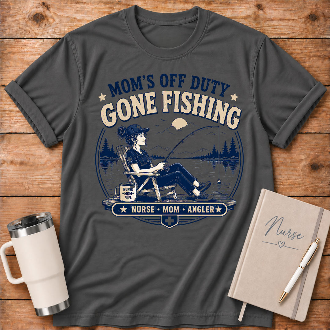 Mom's Off Duty Gone Fishing T‑Shirt