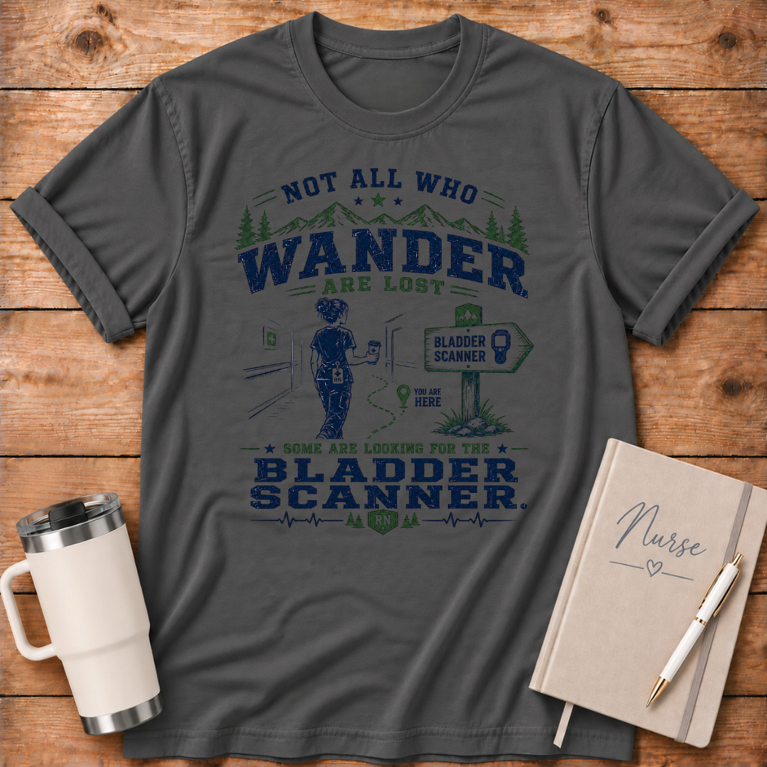 Not All Who Wander T‑Shirt