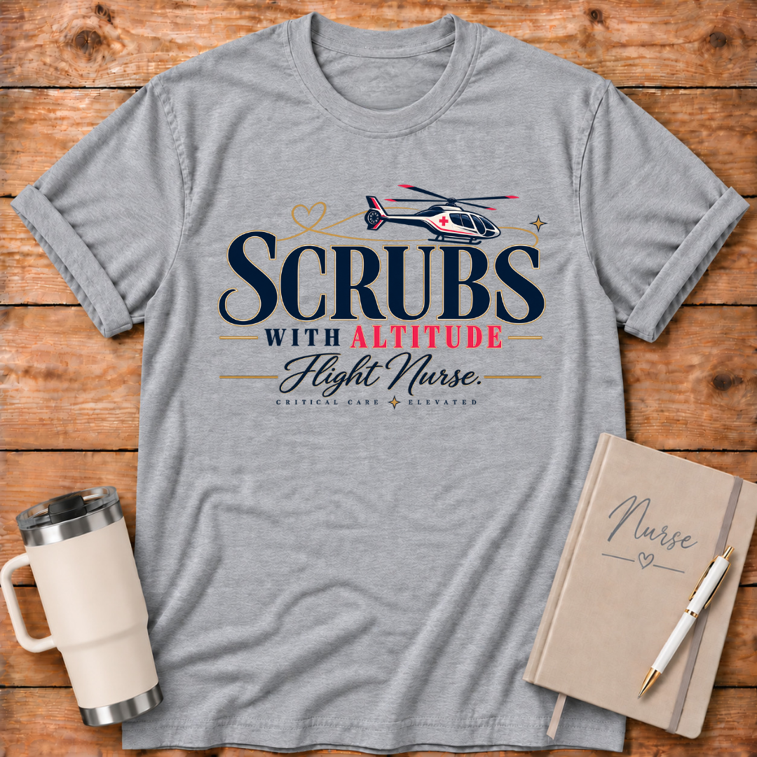 Scrubs With Altitude T-Shirt