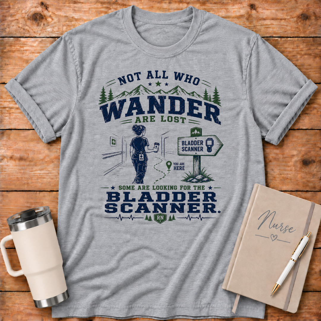 Not All Who Wander T‑Shirt