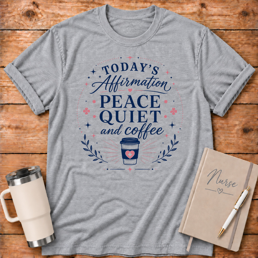Peace, Quiet & Coffee T‑Shirt