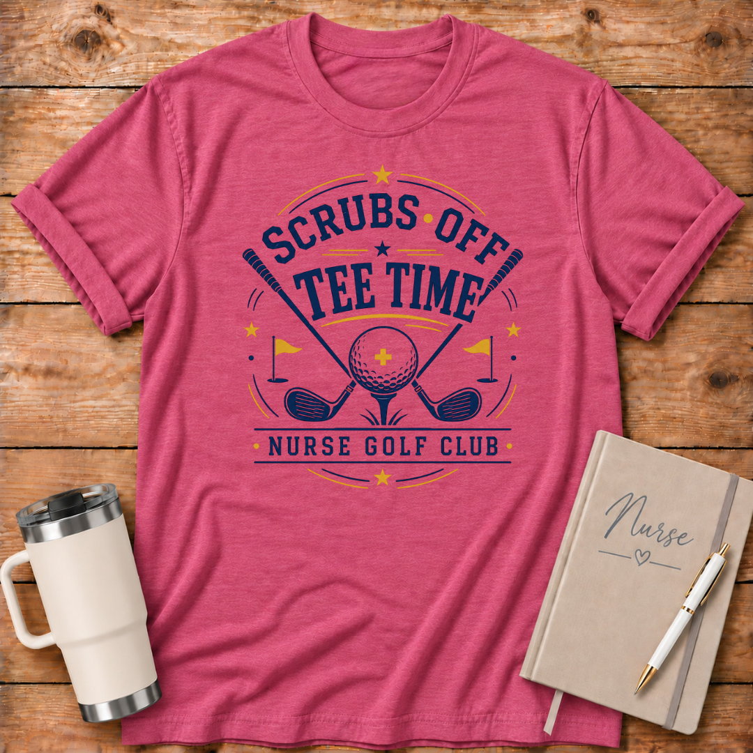 Scrubs Off Tee Time T-Shirt