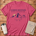 Climbing Mountains T‑Shirt