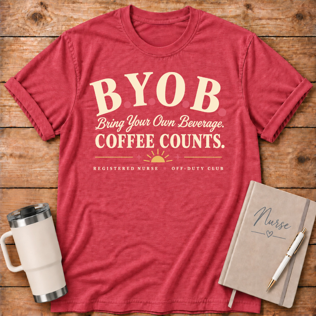 B.Y.O.B. Bring Coffee T-Shirt