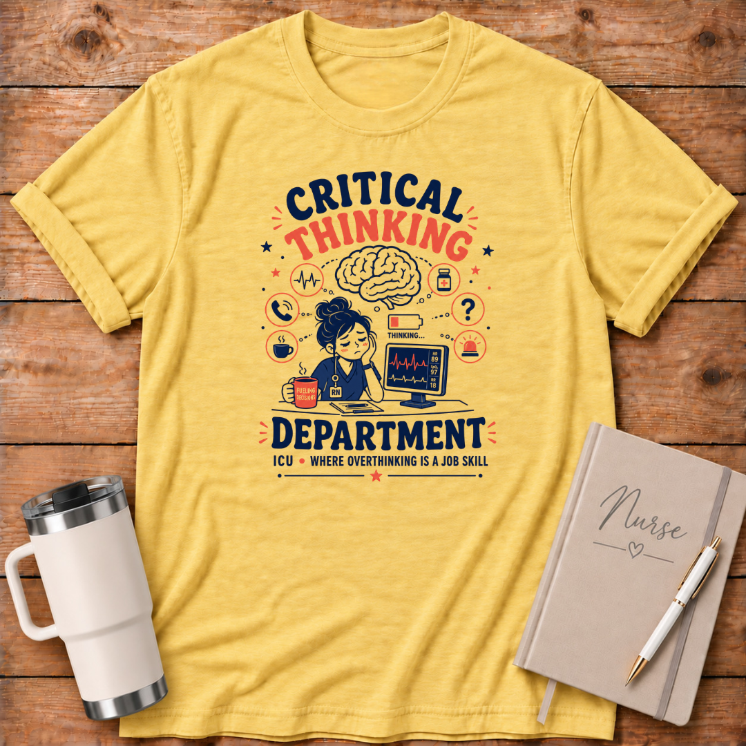 Critical Thinking ICU T‑Shirt