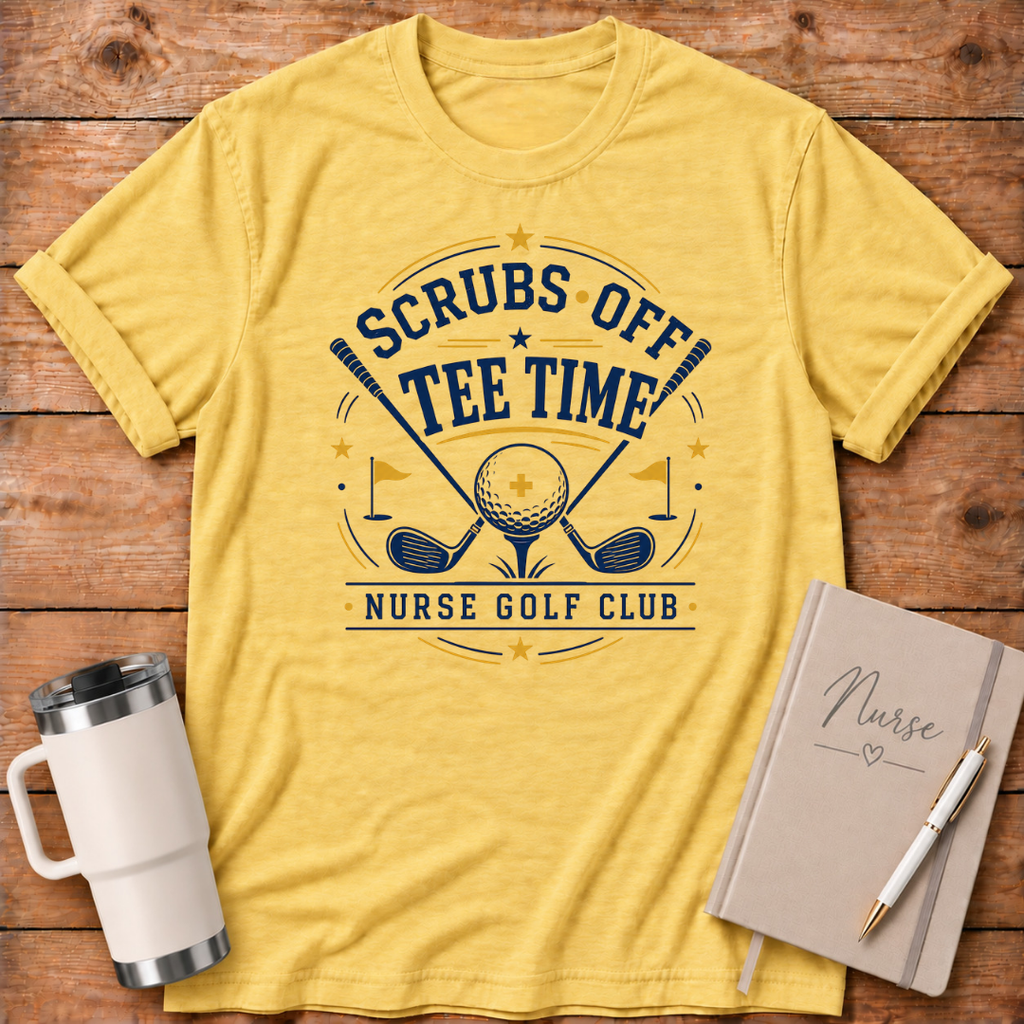 Scrubs Off Tee Time T-Shirt