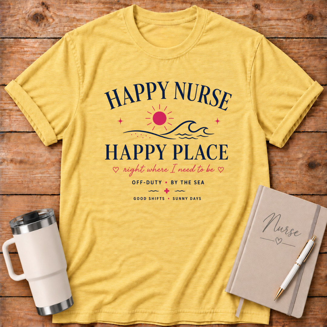 Happy Nurse Happy Place T‑Shirt