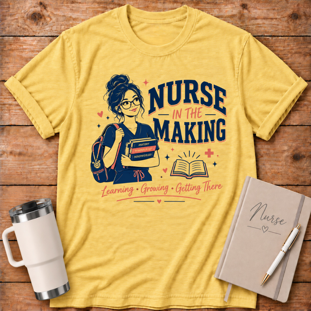 Nurse in the Making T‑Shirt