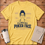 Clinical Poker Face T‑Shirt