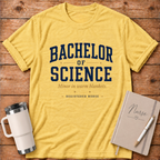 Bachelor of Science T-Shirt