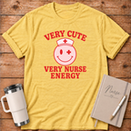 Very Cute Very Nurse Energy T‑Shirt