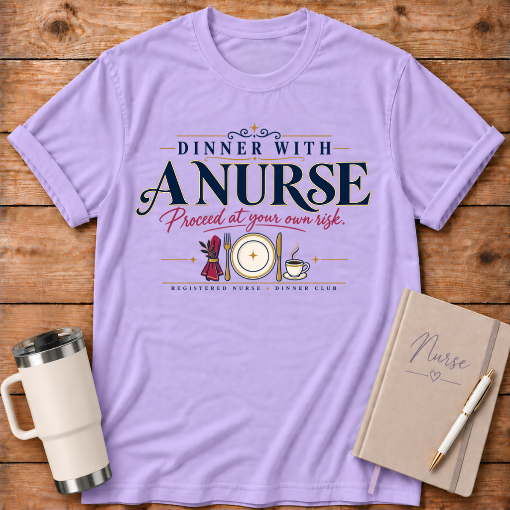 Dinner With A Nurse Caution T‑Shirt