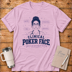 Clinical Poker Face T‑Shirt