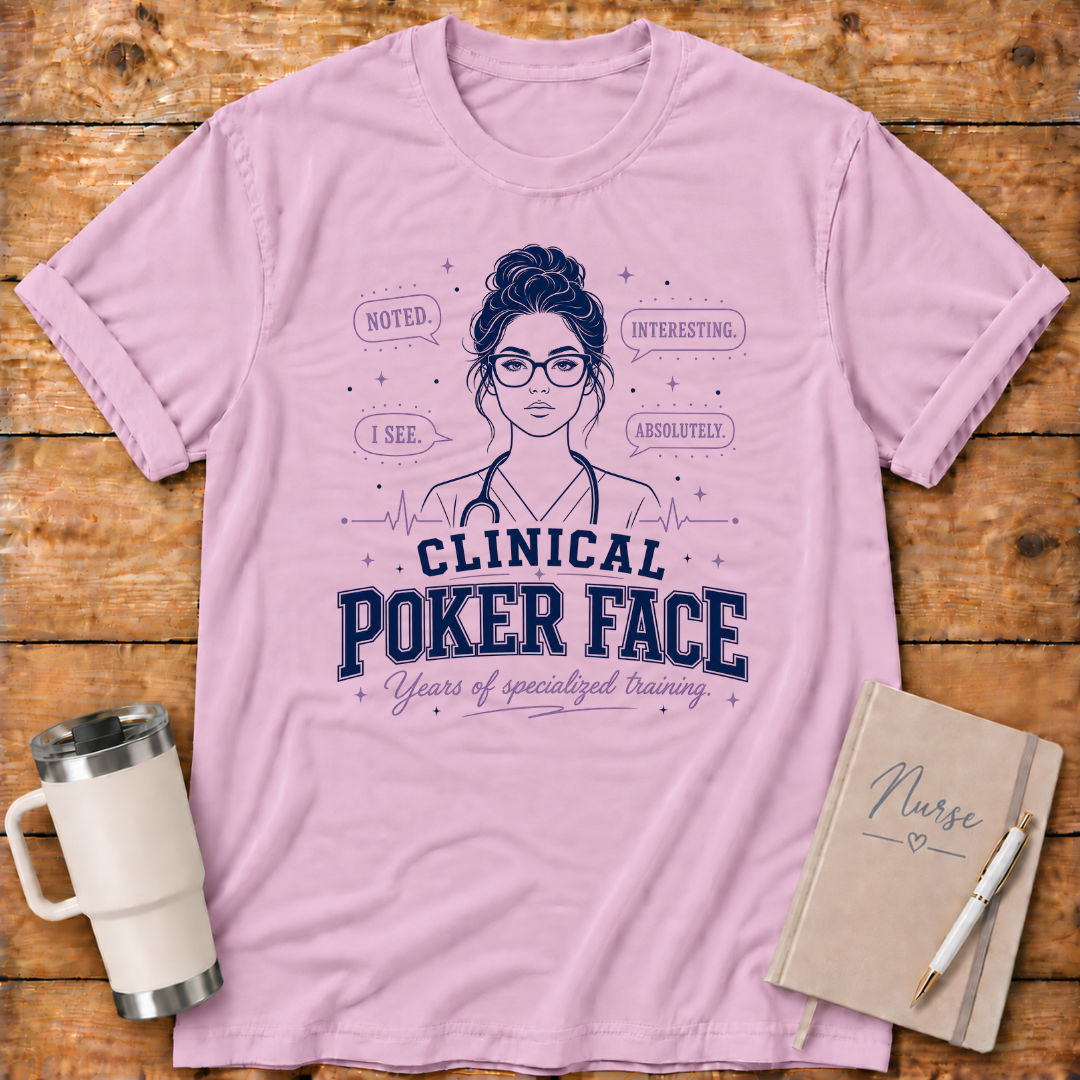 Clinical Poker Face T‑Shirt