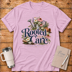 Rooted In Care T‑Shirt