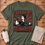 Keep Calm Change the Dressing T‑Shirt