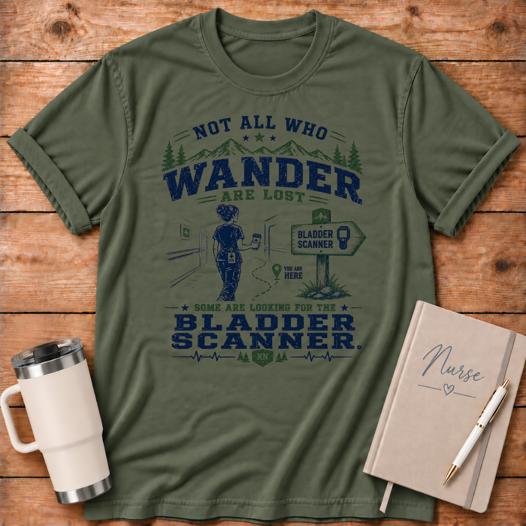 Not All Who Wander T‑Shirt