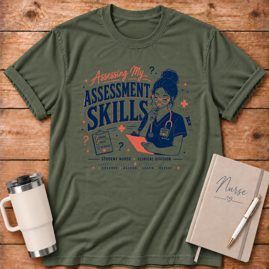 Assessing My Assessment Skills T‑Shirt