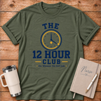 The 12-Hour Shift T‑Shirt