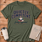Quietly Competent T‑Shirt