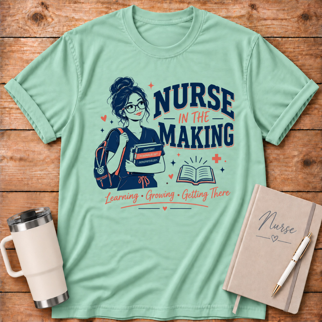 Nurse in the Making T‑Shirt