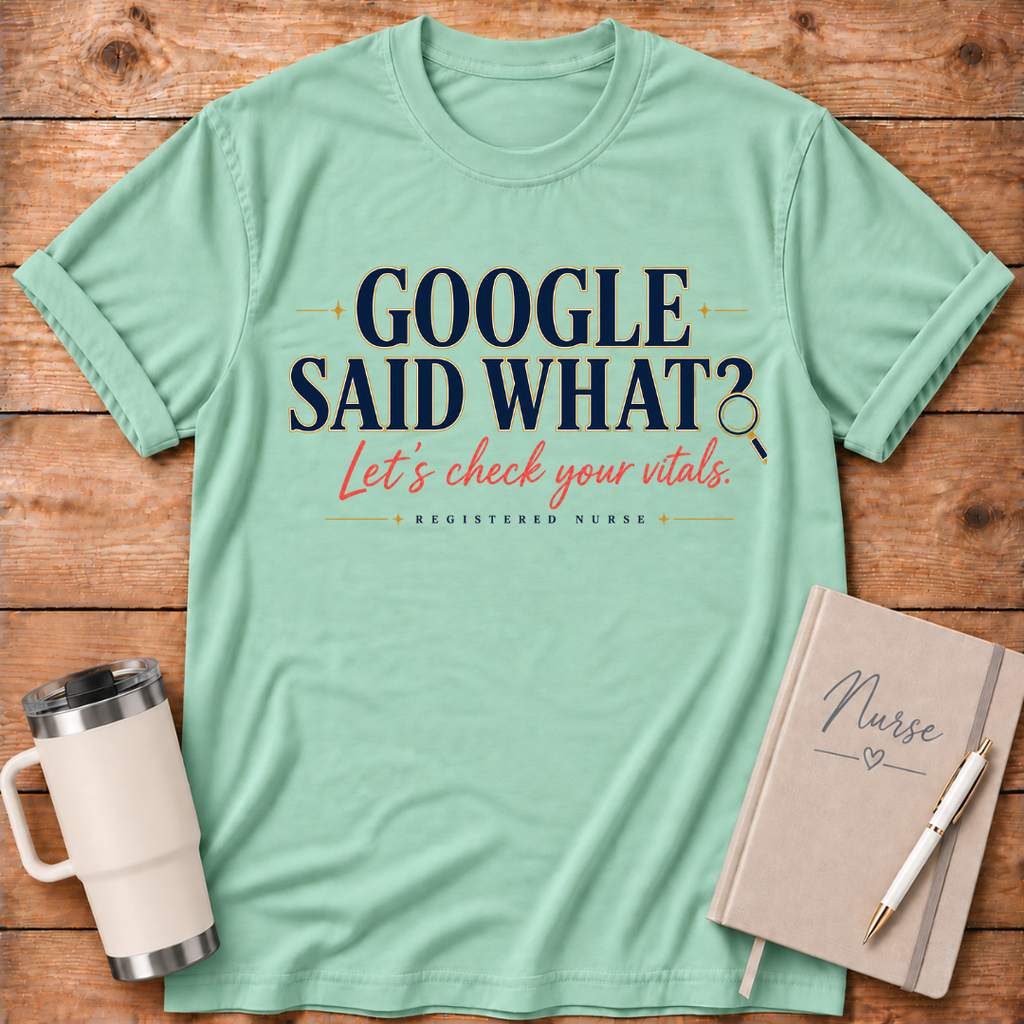 Google Said What? T‑Shirt