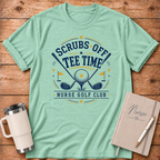 Scrubs Off Tee Time T-Shirt