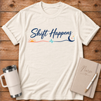 Shift Happens T‑Shirt