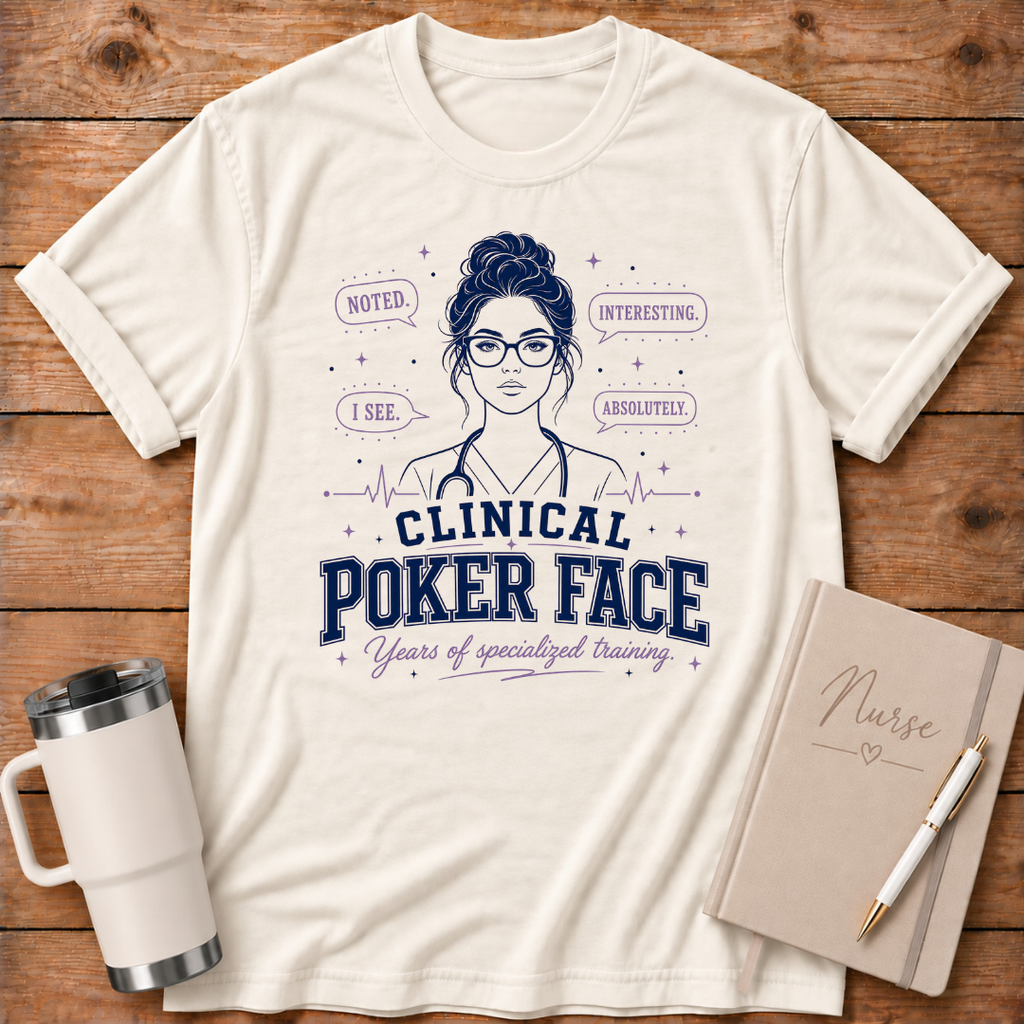 Clinical Poker Face T‑Shirt