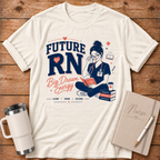 Future RN Dream Big T‑Shirt