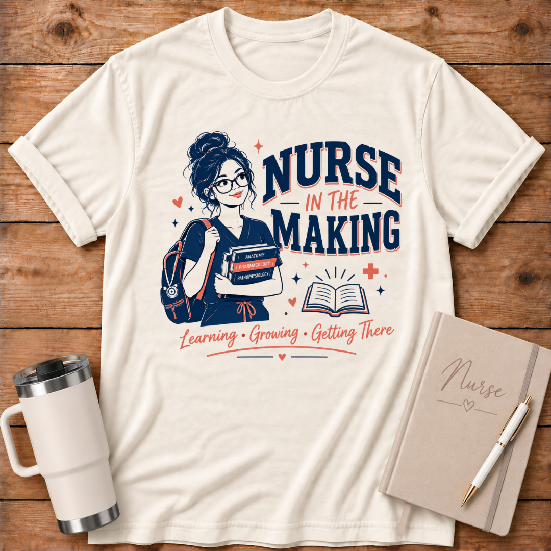 Nurse in the Making T‑Shirt