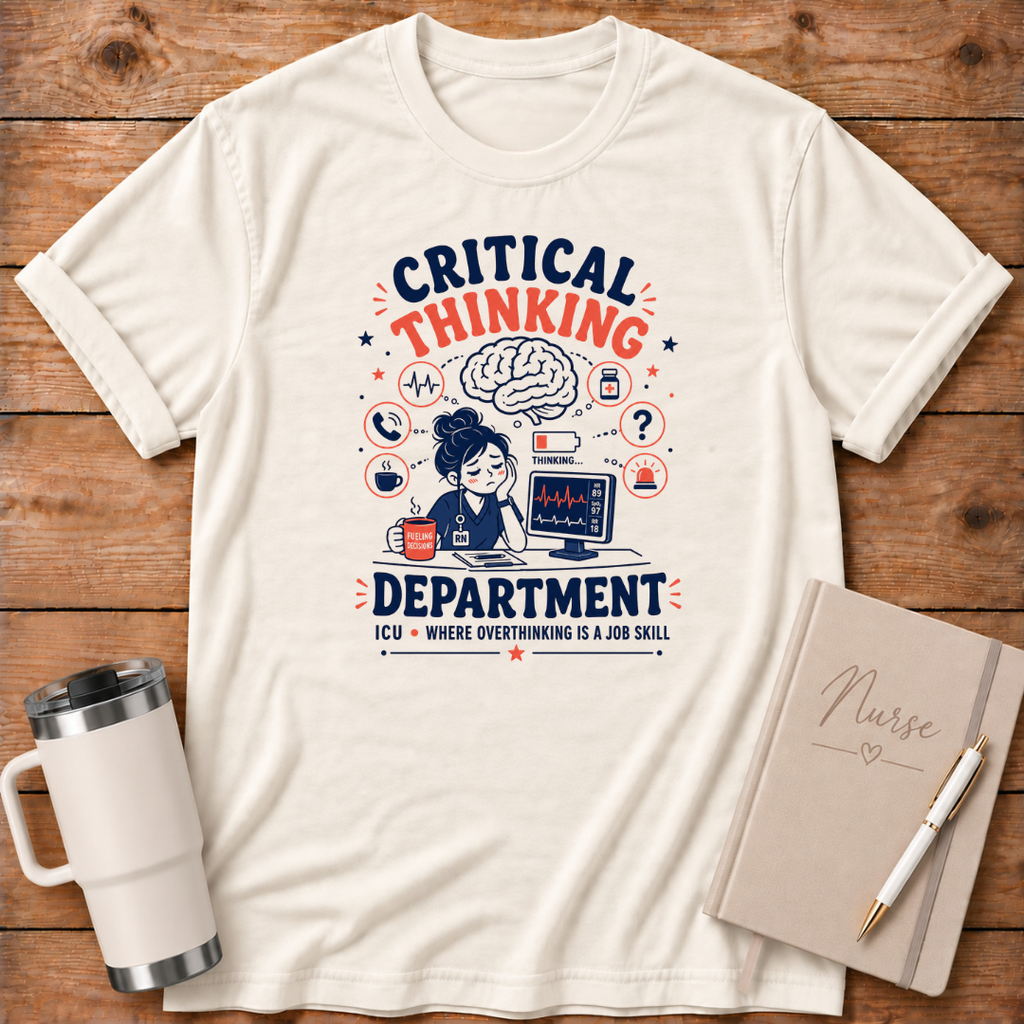Critical Thinking ICU T‑Shirt