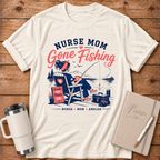 Nurse Mom Gone Fishing T‑Shirt
