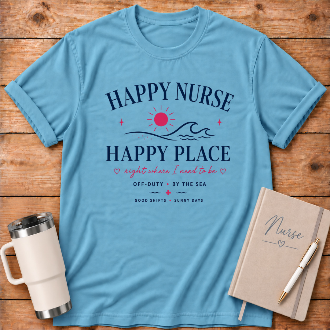 Happy Nurse Happy Place T‑Shirt