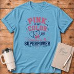Pink Is My Color T‑Shirt