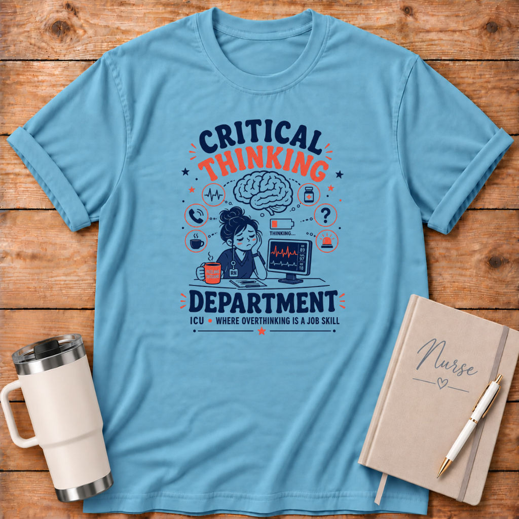 Critical Thinking ICU T‑Shirt