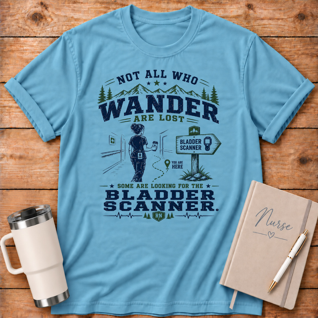 Not All Who Wander T‑Shirt