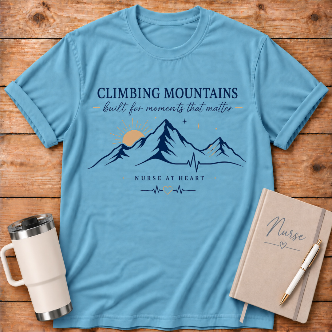Climbing Mountains T‑Shirt