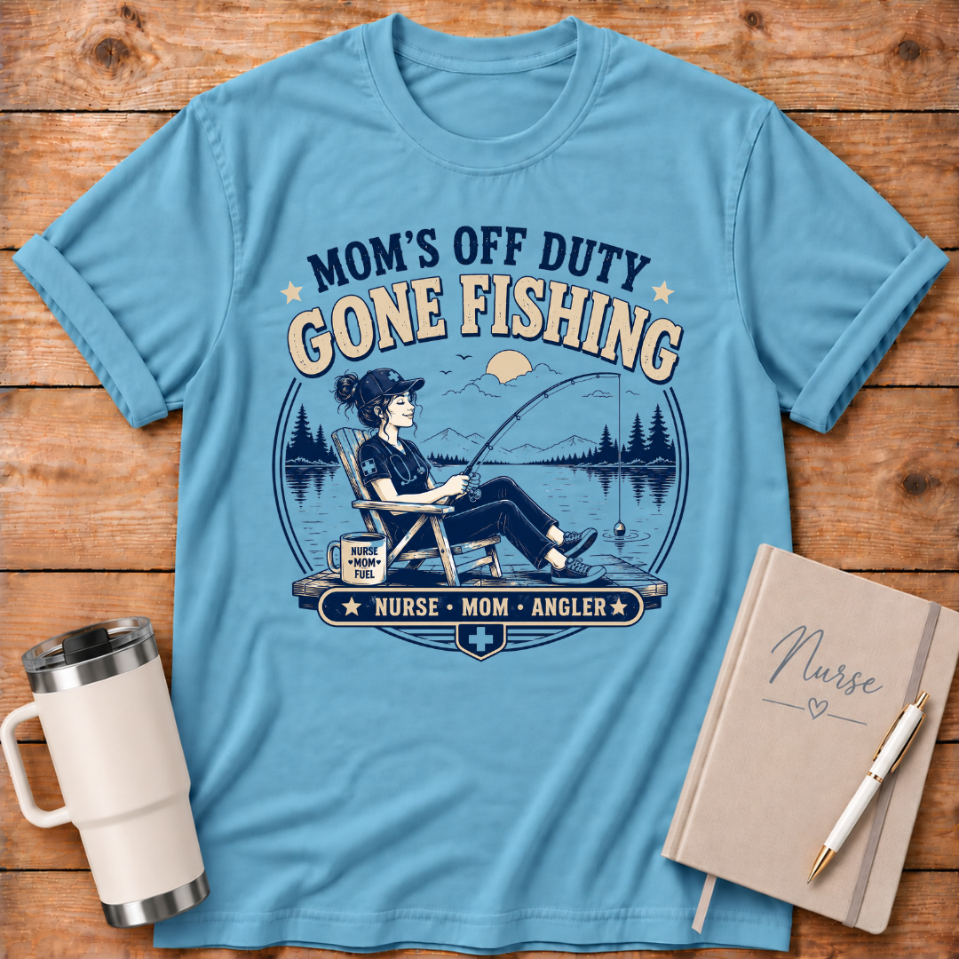 Mom's Off Duty Gone Fishing T‑Shirt