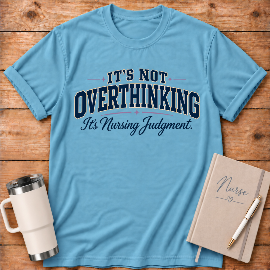 It's Not Overthinking T-Shirt