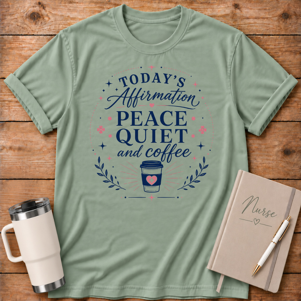 Peace, Quiet & Coffee T‑Shirt