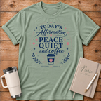 Peace, Quiet & Coffee T‑Shirt