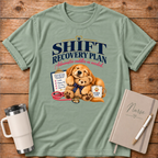Shift Recovery Plan T-Shirt