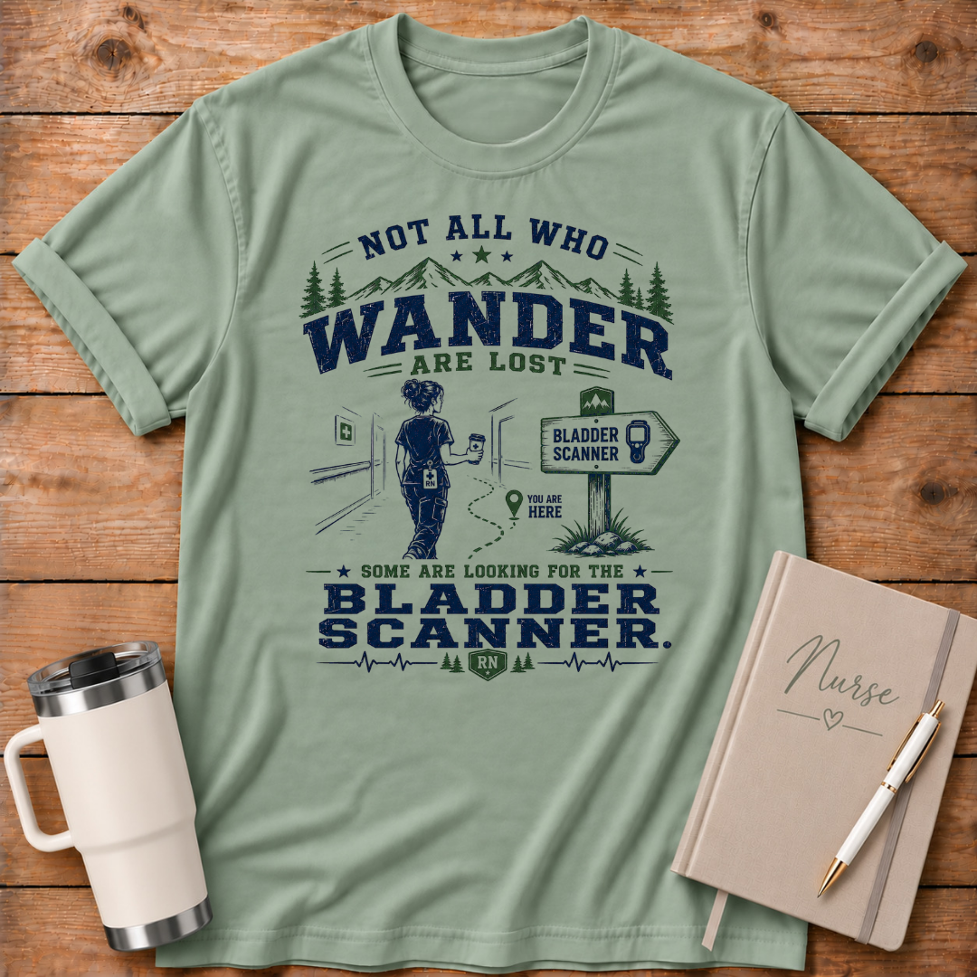 Not All Who Wander T‑Shirt