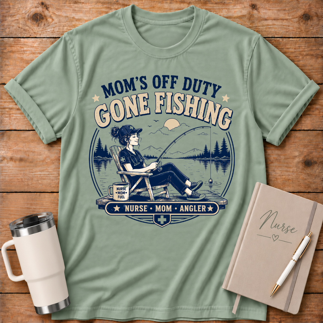 Mom's Off Duty Gone Fishing T‑Shirt