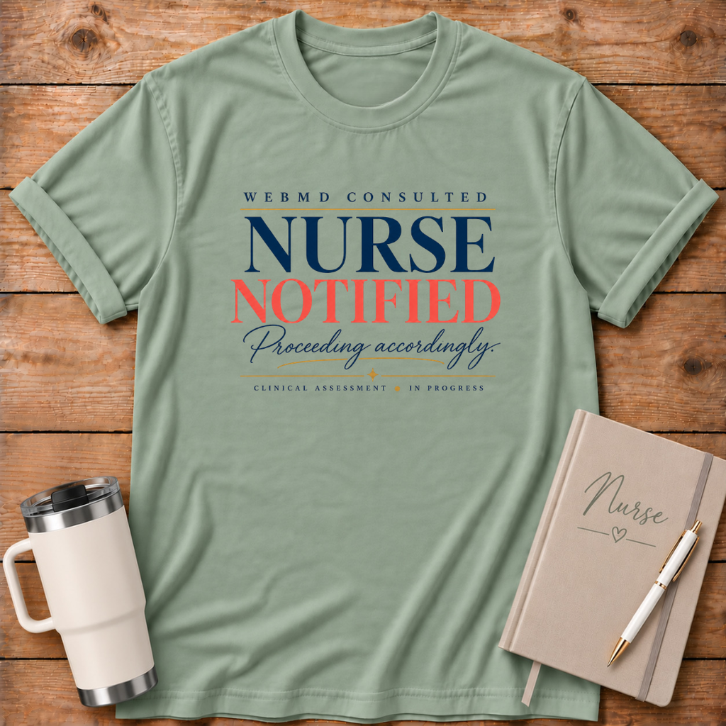 Web MD Nurse Notified T-Shirt