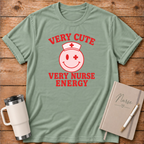 Very Cute Very Nurse Energy T‑Shirt