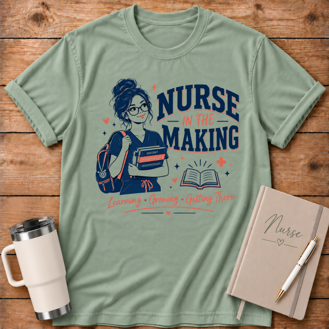 Nurse in the Making T‑Shirt
