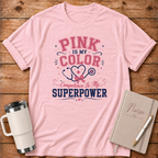Pink Is My Color T‑Shirt