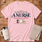 Dinner With A Nurse Caution T‑Shirt